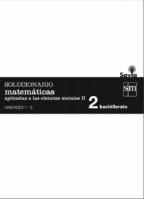 bestia Inspeccionar llegar Solucionario Matemáticas Aplicadas A Las Ciencias Sociales 2 Bachillerato Sm  Savia 》 GRATIS ✔️
